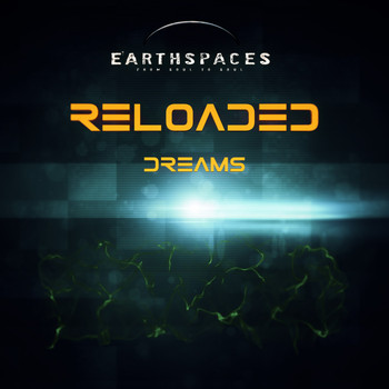 Earthspaces - Reloaded Dreams