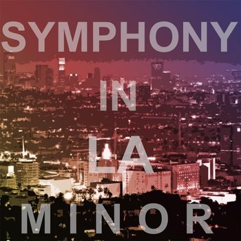 Pyro - Symphony in LA Minor (Explicit)