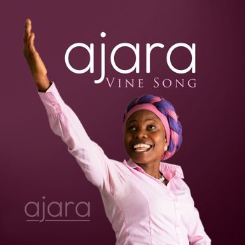 Ajara - Ajara (Vine Song)
