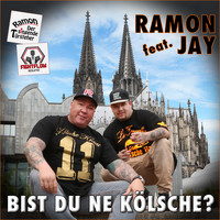 Ramon der singende Türsteher feat. Jay - Bist du ne Kölsche?