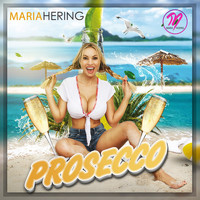 Maria Hering - Prosecco