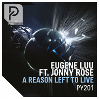 Eugene Luu feat. Jonny Rose - A Reason Left to Live