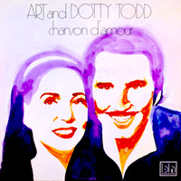 Art and Dotty Todd - Chanson D'amour