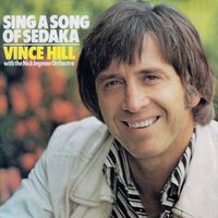 Vince Hill - Sing a Song of Sedaka (with The Nick Ingman Orchestra) (2017 Remaster)