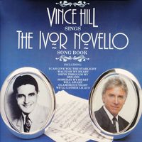 Vince Hill - Sings The Ivor Novello Songbook (2017 Remaster)