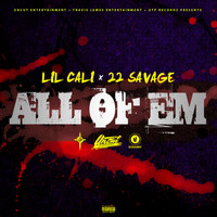 Lil Cali - All of 'Em (Explicit)