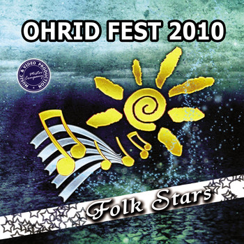 Various Artists - Ohrid Fest, 2010 (Folk Stars)