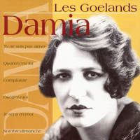 Damia - Les Goelands