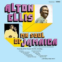 Alton Ellis - Mr Soul of Jamaica