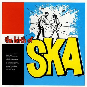 Various Artists - The Birth of Ska