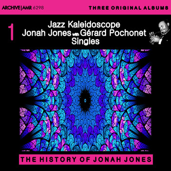 Jonah Jones - Three Original Albums of Jonah Jones: Jazz Kaleidoscope / Jonah Jones with Gérard Pochonet All Stars / Singles