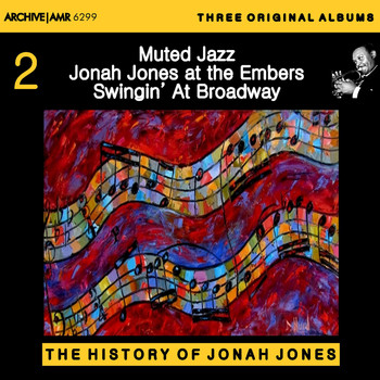 Jonah Jones - Three Original Albums of Jonah Jones: Muted Jazz / Jonah Jones at the Embers & Swingin' at Broadway