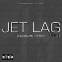 Gunz Lozano - Jet Lag Vol I
