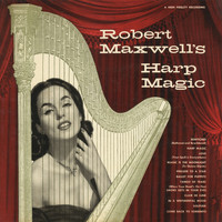 Robert Maxwell - Harp Magic