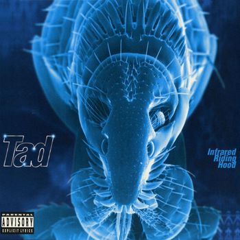 Tad - Infrared Riding Hood (Explicit)