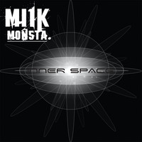 Milk Monsta - Inner Space