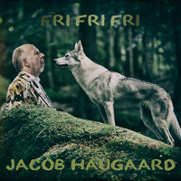 Jacob Haugaard - Fri Fri Fri