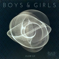 Boys & Girls - Flow EP