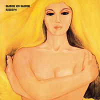 Blonde On Blonde - Rebirth (Expanded Edition)