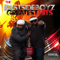 The East Side Boyz - The East Side Boyz Greatest Hits
