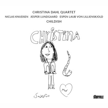 Christina Dahl - Childish