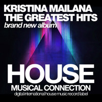 DJ Kristina Mailana - The Greatest Hits (Explicit)