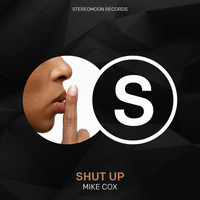 Mike Cox - Shut Up