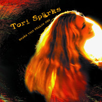 Tori Sparks - Under This Yellow Sun