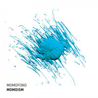 Momofoko - Momoism