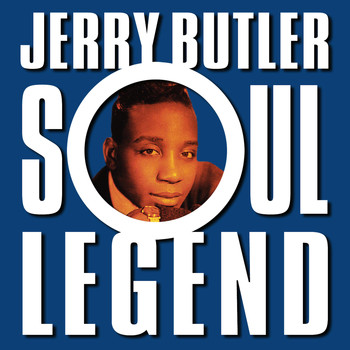 Jerry Butler - Soul Legend