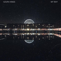 Azura Kings - My Way
