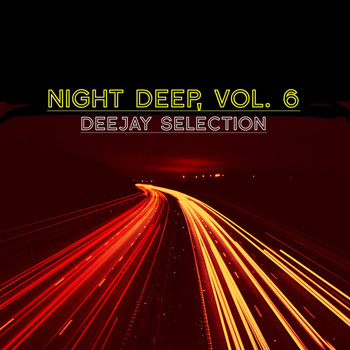 Various Artists - Night Deep, Vol. 6 (Deejay Selection)