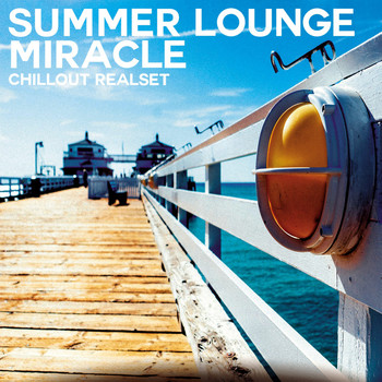 Various Artists - Summer Lounge Miracle (Chillout Realset)