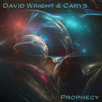 David Wright & Carys - Prophecy