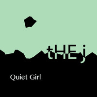 The J - Quiet Girl
