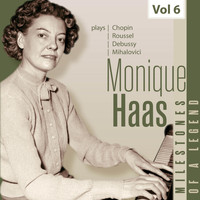 Monique Haas - Milestones of a Legend - Monique Haas, Vol. 6