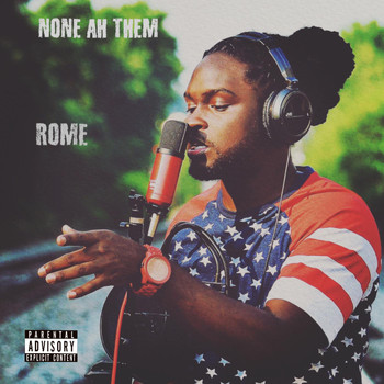 Rome - None Ah Them