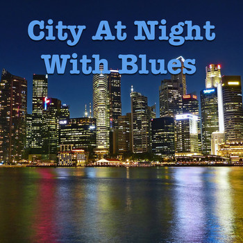Various Artists - City At Night With Blues