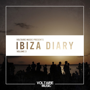 Various Artists - Voltaire Music pres. The Ibiza Diary, Vol. 3