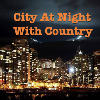 Various Artists - City At Night With Country