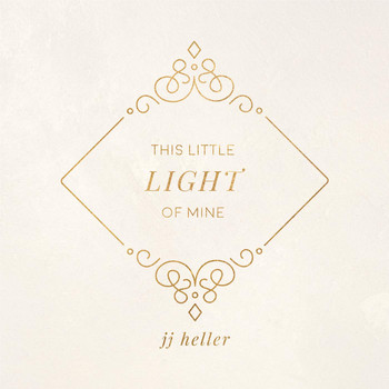 JJ Heller - This Little Light of Mine