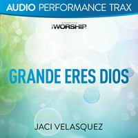 Jaci Velasquez - Grande eres Dios (Performance Trax)
