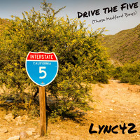 Lync42 - Drive the Five (Those Medford Boys)