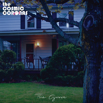 The Cosmic Coronas - The Grove - EP