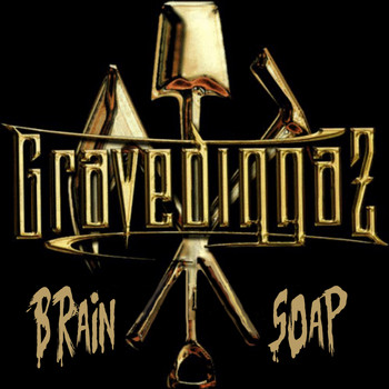 Gravediggaz - Brain Soap