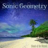 Sonic Geometry - Islands of the Blessed