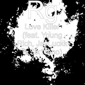 Young Rich - Love Killer (feat. Young Rich, JayLuckk & Six1nino)