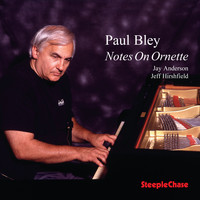 Paul Bley - Notes on Ornette