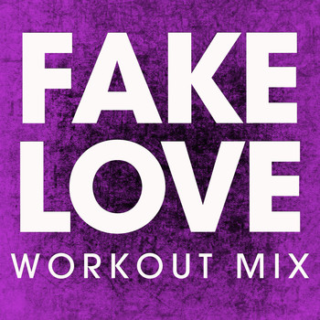 Power Music Workout - Fake Love - Single