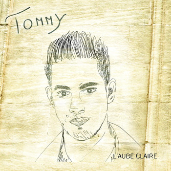 Tommy - L'aube claire